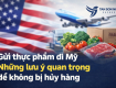 Gửi thực phẩm đi Mỹ - Những lưu ý quan trọng để không bị hủy hàng