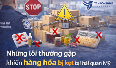 Những lỗi thường gặp khiến hàng hóa bị kẹt tại hải quan Mỹ