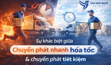 Sự khác biệt giữa chuyển phát nhanh hỏa tốc và chuyển phát tiết kiệm đi Mỹ