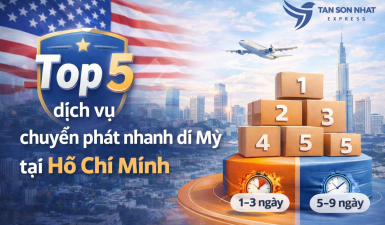 Top 5 dịch vụ chuyển phát nhanh đi Mỹ uy tín tại Hồ Chí Minh